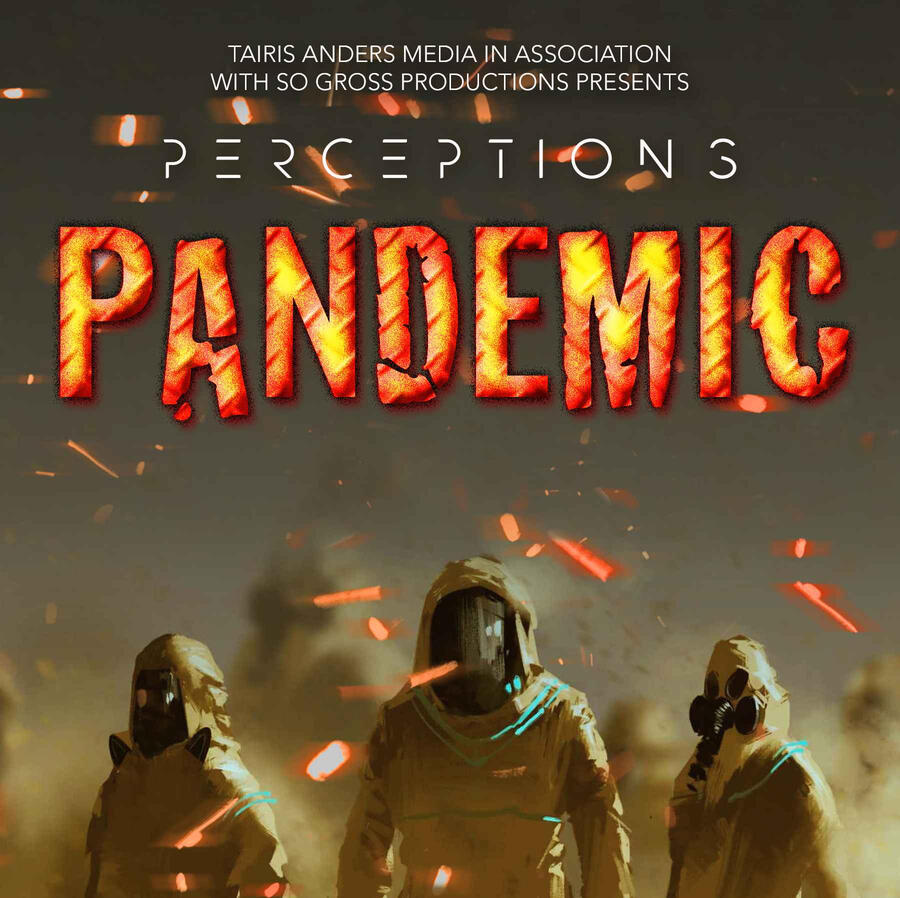 Perceptions: Pandemic